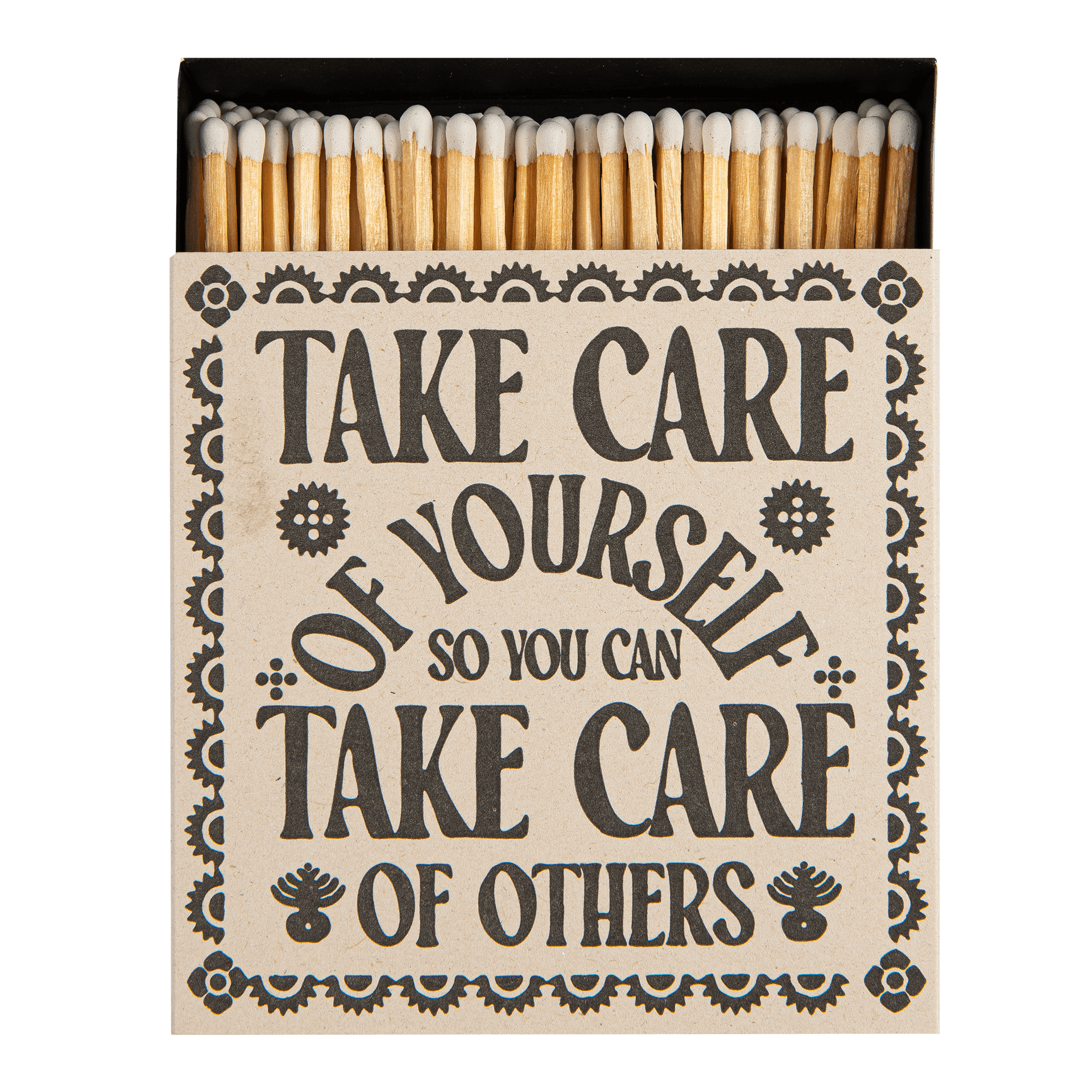 Archivist Streichhölzer Take Care of Yourself