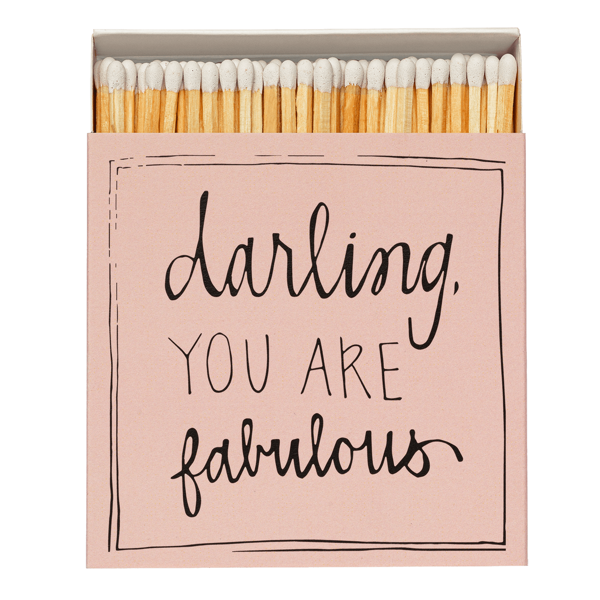 Archivist Streichhölzer You Are Fabulous